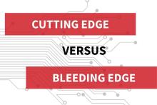 Infographic: Cutting Edge vs Bleeding Edge Technology