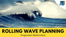 Kế hoạch cuốn chiếu (Rolling wave planning) là gì?