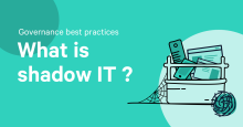 IT governance best practices: What is shadow IT?