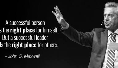  Leadership 5 Leadership Thoughts from John C. Maxwell