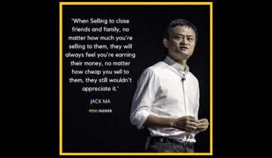 Powerful Message of Jack Ma - Selling to Close Friends and Family